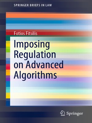cover image of Imposing Regulation on Advanced Algorithms